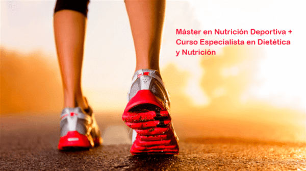 Máster en Nutrición Deportiva + Curso Especialista en Dietética y Nutrición