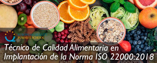 Técnico de Calidad Alimentaria en Implantación de la Norma ISO 22000:2018