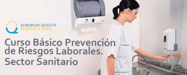 Curso Básico Prevención de Riesgos Laborales. Sector Sanitario